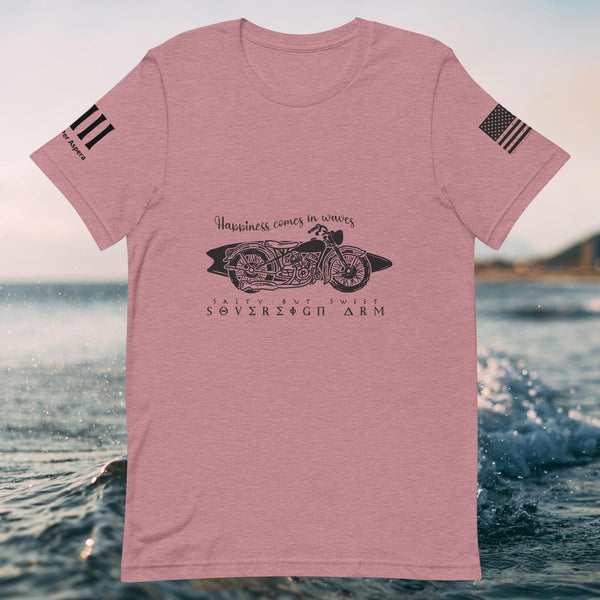 Happiness comes in wave motorcycle Unisex t-shirt